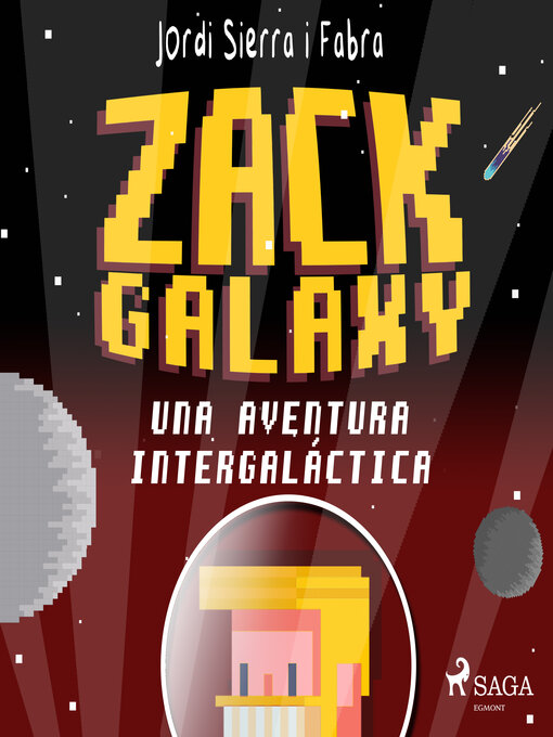 Title details for Zack Galaxy by Jordi Sierra i Fabra - Available